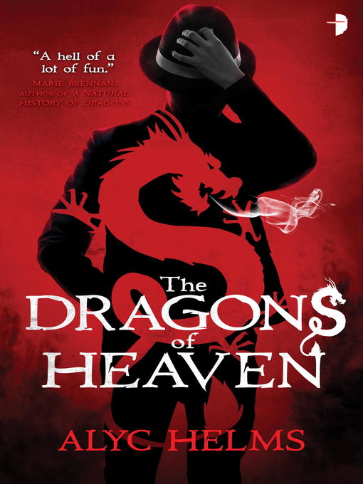 Title details for The Dragons of Heaven by Alyc Helms - Available